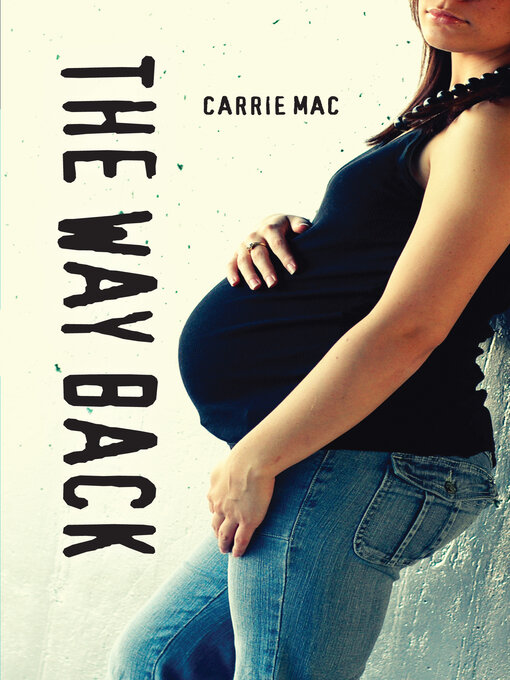 Title details for The Way Back by Carrie Mac - Wait list